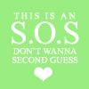 This is an S.O.S! <33