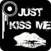 just kiss me