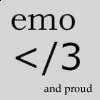 emo and proud