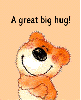 A Great Big Hug From Me To You!