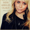 Miss Ashley Olsen