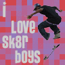 i love skater boys