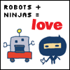 robots and ninjas