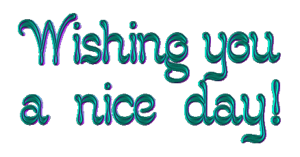 Wishing you a great day