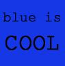 blue is COOL