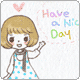 HAVE A NICE DAY
