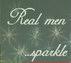 Real Men Sparkle