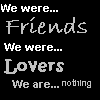 Friends,Lovers,Nothing