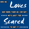 LOVE SCARED