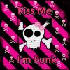 Kiss me im punk pink!