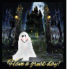 Have a Great Day Ghost