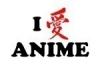 I love anime