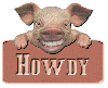 howdy pig