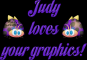 Judy loves your graphics!
