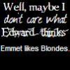 Emmett likes blondes