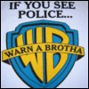 if you see the police.. warn a brotha