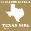everyone loves a texas girl