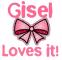 Gisel Loves it!