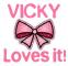 Vicky Loves it!
