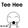 TEE HEE(w.o.w.)