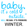 Cold outside