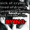 Sick of crying