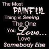 The most painful thing...