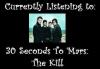 Currently Listening to: 30 Seconds To Mars