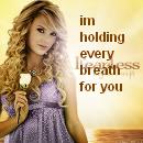 im holding every breath for you