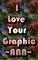 Love Your Graphic~Ann