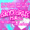 dance hall drug
