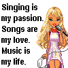 Singing is my life!!!