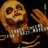 three cheers for crazy make-up