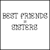 Best Friends - Sisters