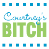 Courtney's bitch