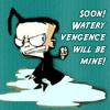 Watery Vengence Is Mine!