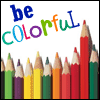 be colorful