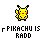 Pikachu is rad