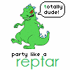 Party Like a Reptor