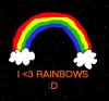 i <3 rainbows