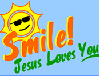 SMILE Jesus loves U