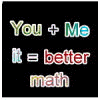 u+me=better math