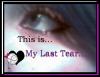 My last tear