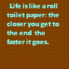 Toilet Paper and Life