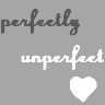 perfectly unperfect