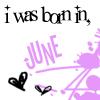 I was born in June