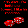 Betting on Edward