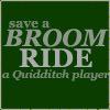 Save a broom ride a quidditch player