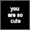 you are...